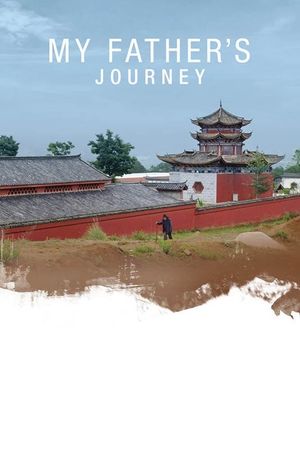My Father's Journey's poster