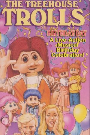 Treehouse Trolls Birthday Day's poster