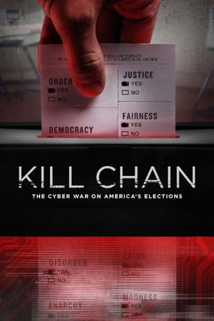 Kill Chain: The Cyber War on America's Elections's poster