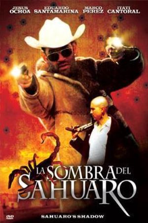 La sombra del sahuaro's poster