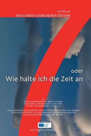 7 oder Wie halte ich die Zeit an's poster image