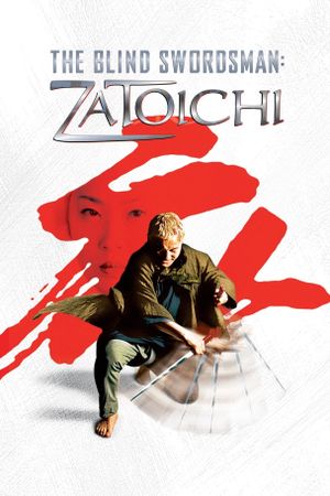 The Blind Swordsman: Zatoichi's poster