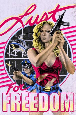 Lust for Freedom's poster