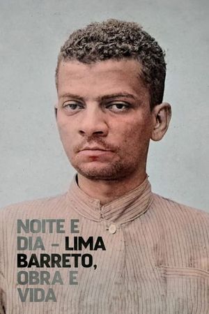 Noite e Dia - Lima Barreto, Obra & Vida's poster