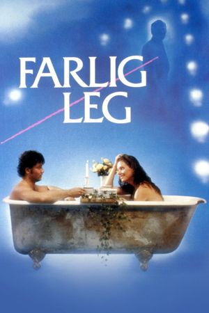 Farlig leg's poster