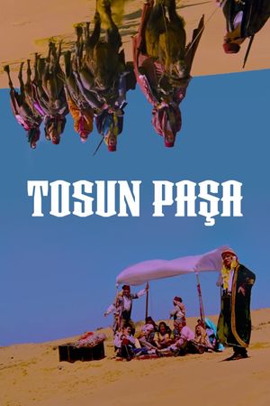 Tosun Pasha's poster