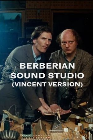 Berberian Sound Studio (Vincent Version)'s poster
