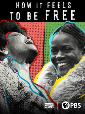How It Feels to Be Free's poster