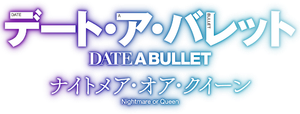 Date A Bullet: Nightmare or Queen's poster