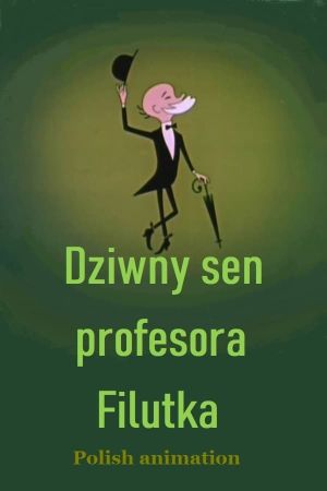 Dziwny sen profesora Filutka's poster