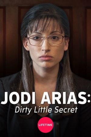 Jodi Arias: Dirty Little Secret's poster