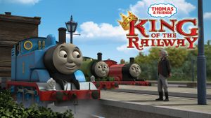 Thomas & Friends: King of the Railway's poster