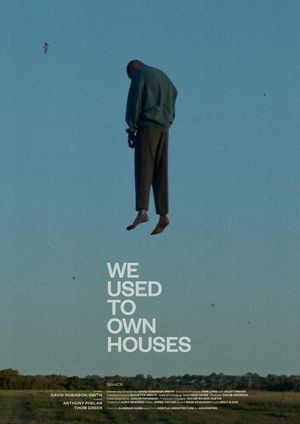 We Used to Own Houses's poster