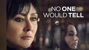 No One Would Tell's poster