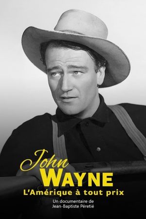 John Wayne: America at All Costs's poster