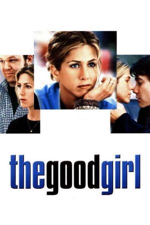 The Good Girl's poster