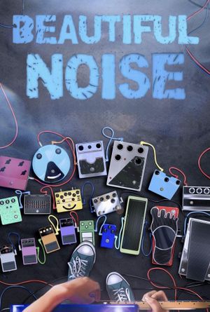 Beautiful Noise's poster