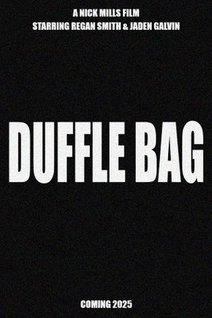 Duffle Bag's poster