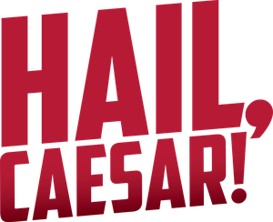 Hail, Caesar!'s poster