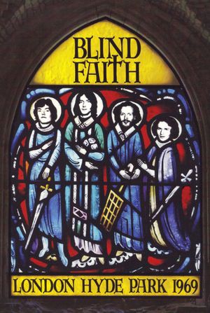 Blind Faith: London Hyde Park 1969's poster