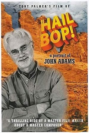 Hail Bop! A Portrait of John Adams's poster