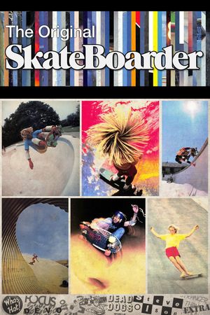 The Original Skateboarder's poster