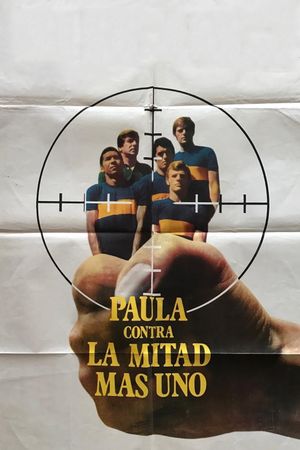 Paula contra la mitad más uno's poster