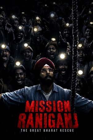 Mission Raniganj's poster