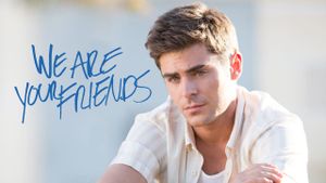 We Are Your Friends's poster