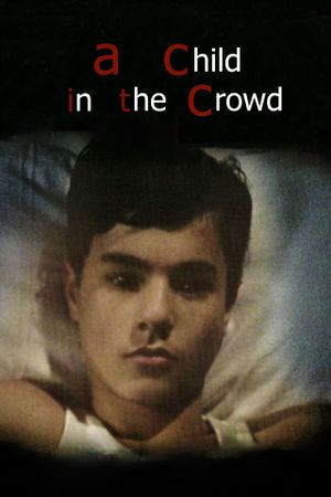 A Child in the Crowd's poster