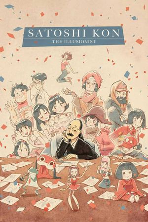 Satoshi Kon: The Illusionist's poster