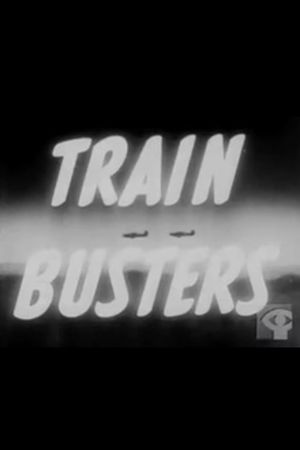 Train Busters's poster