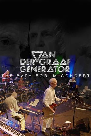 Van der Graaf Generator: The Bath Forum Concert's poster