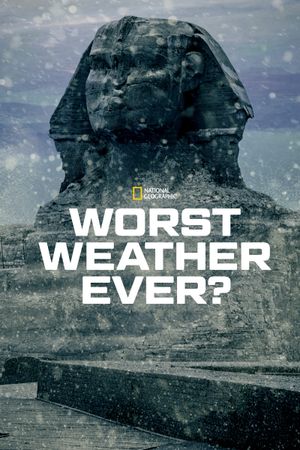 Worst Weather Ever?'s poster