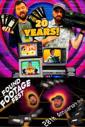 Found Footage Festival: 20th Anniversary Show's poster