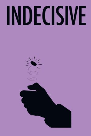 Indecisive's poster