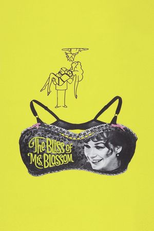 The Bliss of Mrs. Blossom's poster