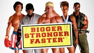 Bigger Stronger Faster*'s poster