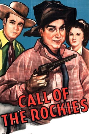 Call of the Rockies's poster