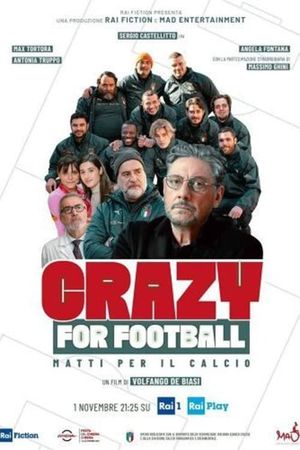 Crazy for Football - Matti per il calcio's poster