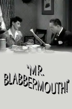 Mr. Blabbermouth!'s poster