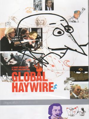 Global Haywire's poster