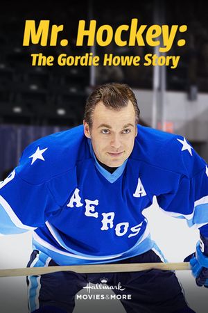 Mr. Hockey: The Gordie Howe Story's poster