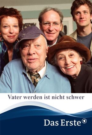 Vater werden ist nicht schwer's poster