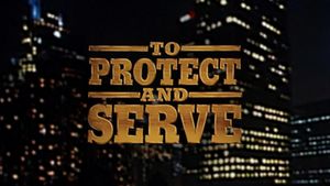 To Protect and Serve's poster