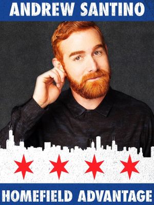 Andrew Santino: Home Field Advantage's poster