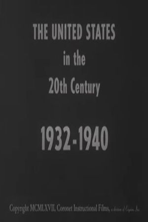 The United States in the 20th Century 1932-1940's poster