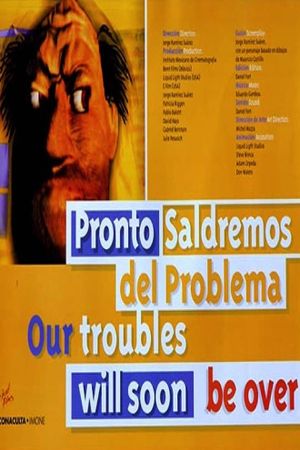 Our Troubles will soon be Over's poster