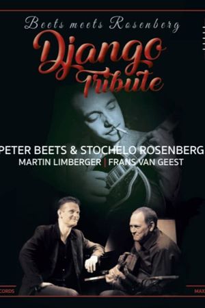 Tribute to Djongo Reinhardt - Rosenberg Meets Beets's poster