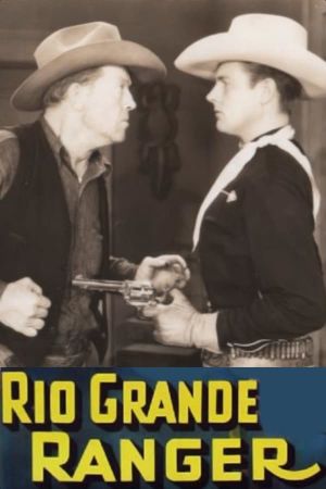 Rio Grande Ranger's poster